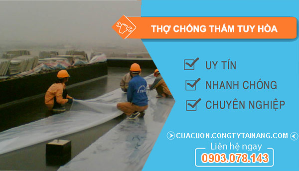Thợ Chống Thấm Tuy Hòa
