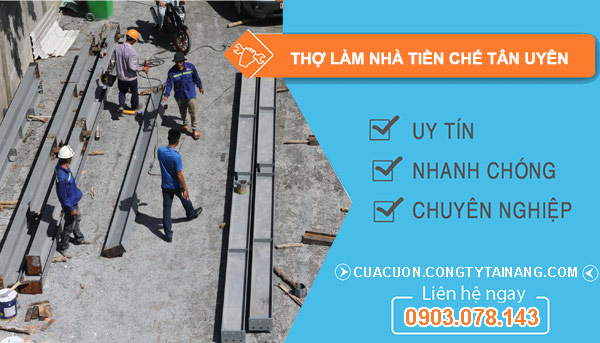 Thợ Làm Nhà Tiền Chế tại Tân Uyên