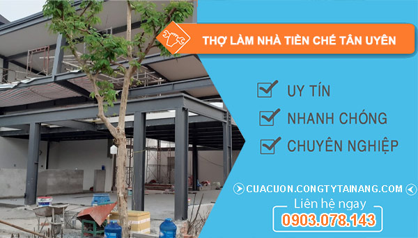 Thợ Làm Nhà Tiền Chế Tân Uyên