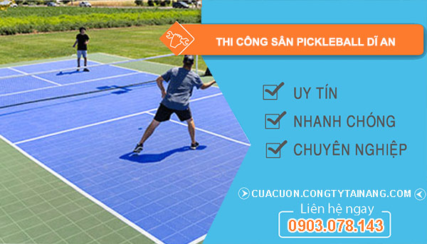 thợ thi công sân Pickleball Dĩ An