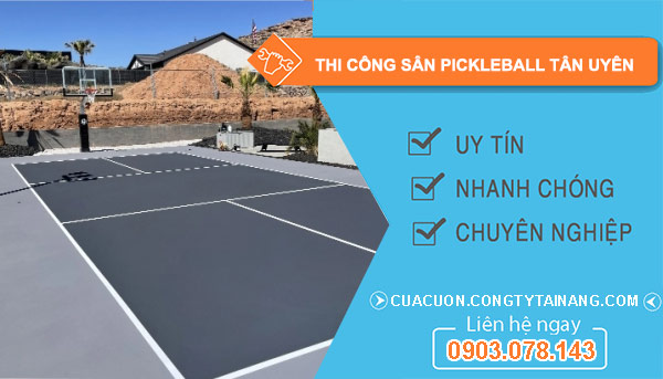 thợ thi công sân Pickleball Tân Uyên
