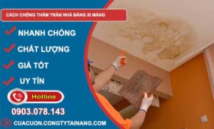 tìm cách chống thấm trần nhà bằng xi măng