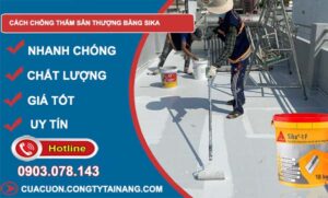 tìm hiểu cách chống thấm sân thượng bằng sika