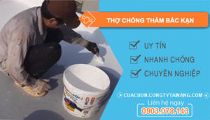 dịch vụ Thợ Chống Thấm Bắc Kạn
