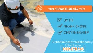 dịch vụ Thợ Chống Thấm Cần Thơ