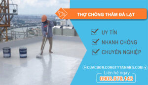 dịch vụ Thợ Chống Thấm Đà Lạt