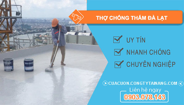 dịch vụ Thợ Chống Thấm Đà Lạt