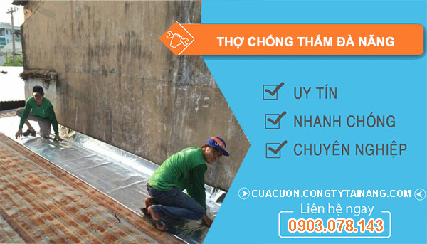 dịch vụ Thợ Chống Thấm Đà Nẵng
