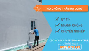 dịch vụ Thợ Chống Thấm Hạ Long
