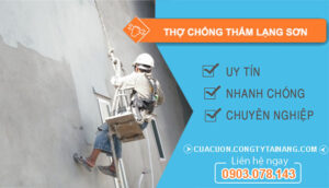 dịch vụ Thợ Chống Thấm Lạng Sơn