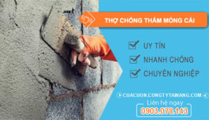dịch vụ Thợ Chống Thấm Móng Cái