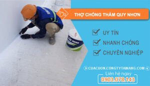 dịch vụ Thợ Chống Thấm Quy Nhơn