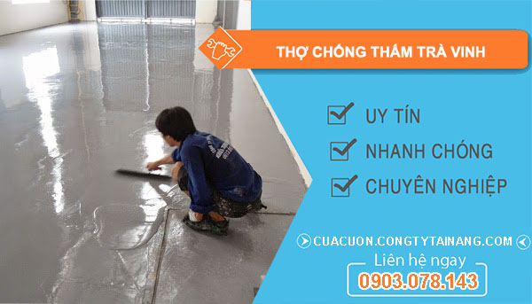 dịch vụ Thợ Chống Thấm Trà Vinh