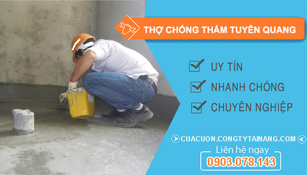 dịch vụ Thợ Chống Thấm Tuyên Quang