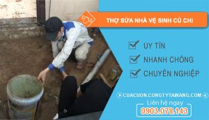 dịch vụ Thợ Sửa Nhà Vệ Sinh Củ Chi