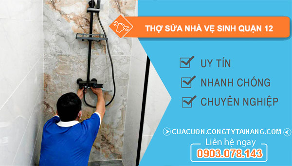 dịch vụ Thợ Sửa Nhà Vệ Sinh Quận 12