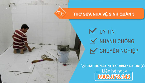 dịch vụ Thợ Sửa Nhà Vệ Sinh Quận 3