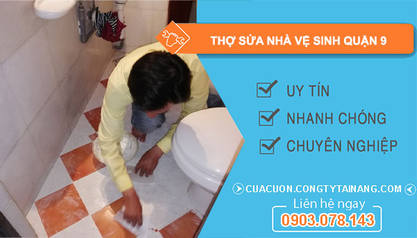 dịch vụ Thợ Sửa Nhà Vệ Sinh Quận 9