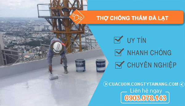 Thợ Chống Thấm tại Đà Lạt