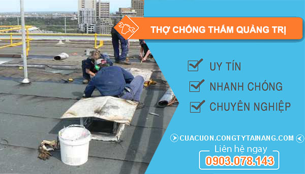 Thợ Chống Thấm Tại Quảng Trị