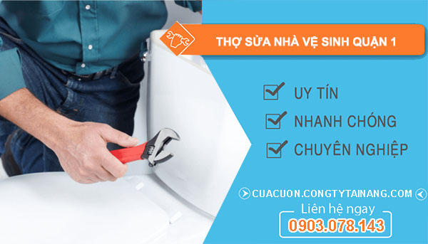 Thợ Sửa Nhà Vệ Sinh Quận 1