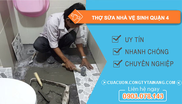 Thợ Sửa Nhà Vệ Sinh Quận 4