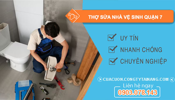 Thợ Sửa Nhà Vệ Sinh Quận 7
