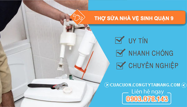Thợ Sửa Nhà Vệ Sinh Quận 9