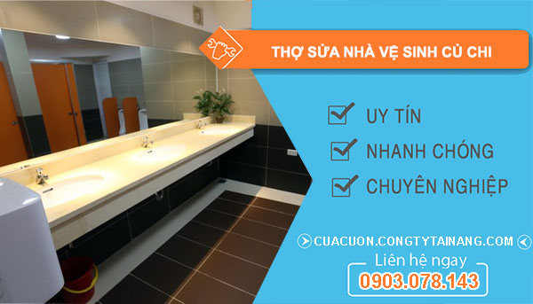 Thợ Sửa Nhà Vệ Sinh tại Củ Chi