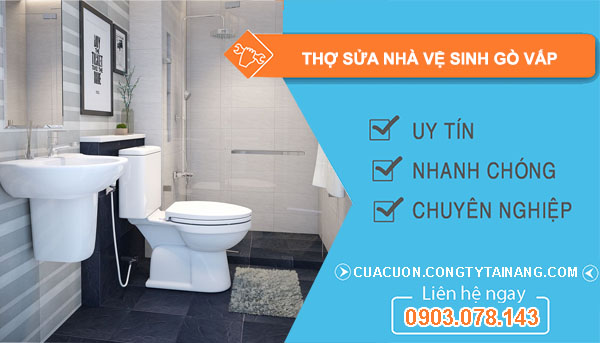 Thợ Sửa Nhà Vệ Sinh tại Gò Vấp