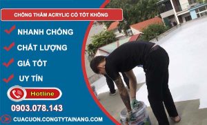 tìm hiểu chống thấm acrylic có tốt không