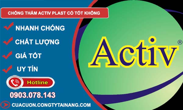 đánh giá chống thấm activ plast có tốt không