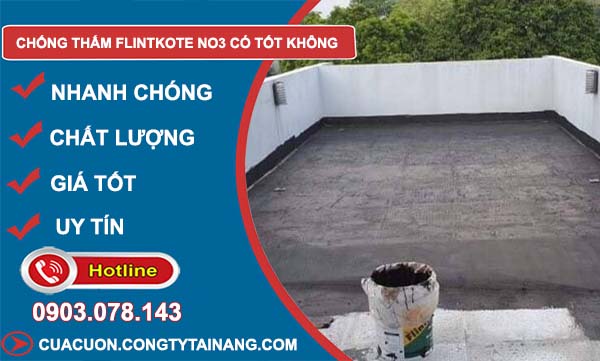 đánh giá chống thấm flintkote no3 có tốt không
