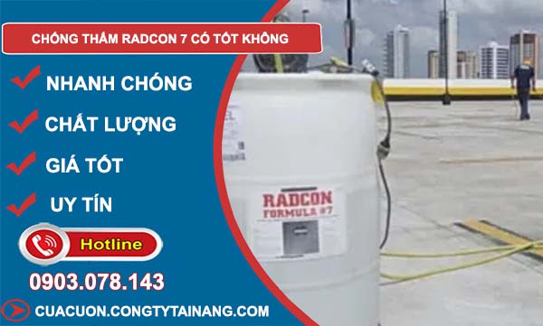 đánh giá chống thấm radcon 7 có tốt không