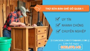dịch vụ Thợ Sửa Bàn Ghế Gỗ Quận 1