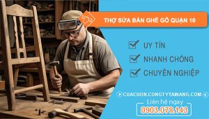 dịch vụ Thợ Sửa Bàn Ghế Gỗ Quận 10