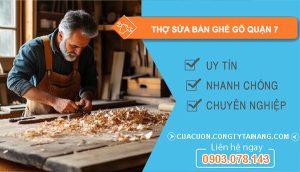 dịch vụ thợ Sửa Bàn Ghế Gỗ Quận 7