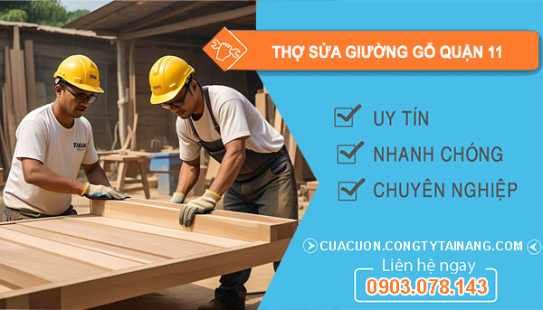 dịch vụ Thợ Sửa Giường Gỗ Quận 11