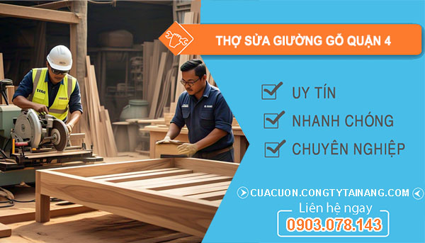 dịch vụ thợ sửa giường gỗ Quận 4