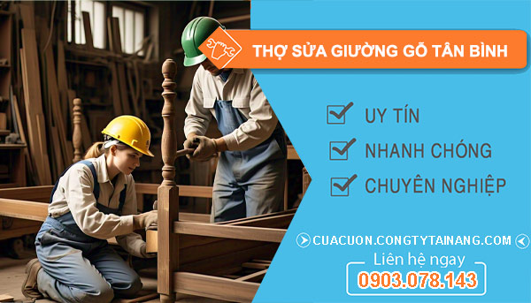 dịch vụ Thợ Sửa Giường Gỗ Tân Bình