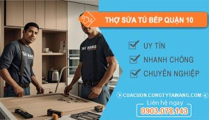 DỊCH VỤ Thợ Sửa Tủ Bếp Quận 10
