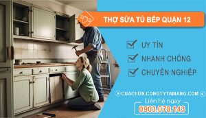 dịch vụ Thợ Sửa Tủ Bếp Quận 12
