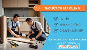 dịch vụ thợ sửa tủ bếp Quận 5