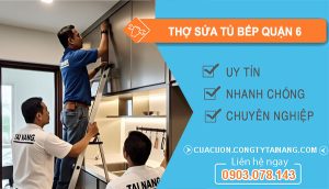 dịch vụ Thợ Sửa Tủ Bếp Quận 6