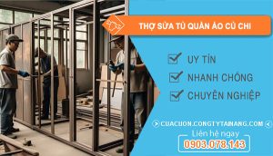dịch vụ Thợ Sửa Tủ Quần Áo Củ Chi