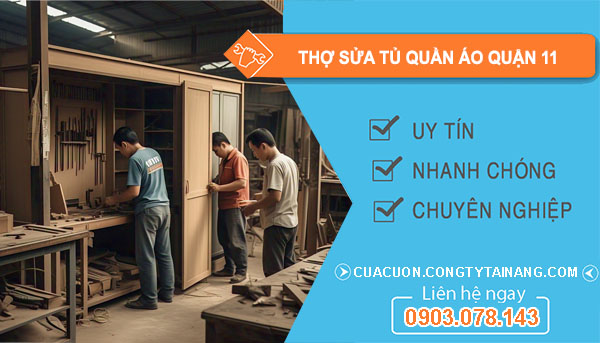 dịch vụ Thợ Sửa Tủ Quần Áo Quận 11