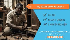 dịch vụ Thợ Sửa Tủ Quần Áo Quận 3