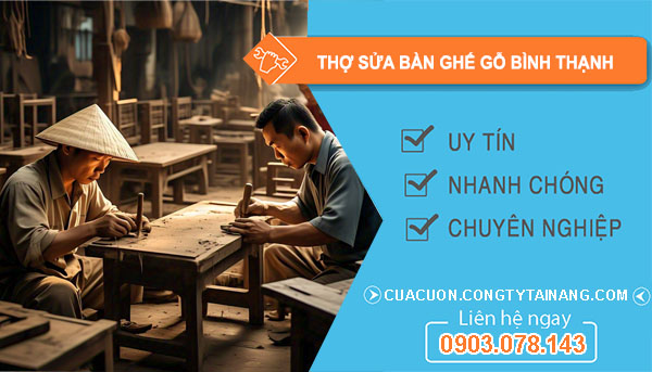 Thợ Sửa Bàn Ghế Gỗ Bình Thạnh