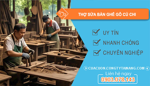 Thợ Sửa Bàn Ghế Gỗ Củ Chi