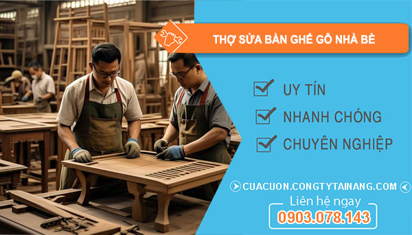 Thợ Sửa Bàn Ghế Gỗ Nhà Bè